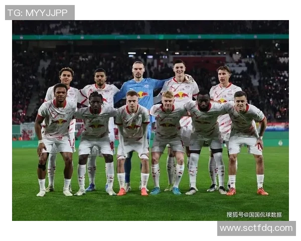 德甲激战莱比锡红牛迎战法兰克福争夺关键三分之战